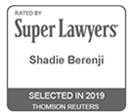 Rated By Super Lawyers | Shadie Berenji | Selected In 2019 | Thomson Reuters
