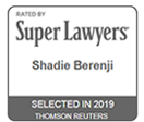 Rated By Super Lawyers | Shadie Berenji | Selected In 2019 | Thomson Reuters